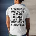 A Woman Without A Man Is Like A Fish Without A Bicycle Men's Crewneck Short Sleeve Back Print T-shirt Gifts for Him