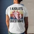 Axolotl Questions I Ask A Lot Of Questions Pun Vintage Men's Crewneck Short Sleeve Back Print T-shirt Gifts for Him