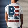 Be Strong And Never Give Up Tshirt American Tshirt United State Of America Men's Crewneck Short Sleeve Back Print T-shirt Gifts for Him