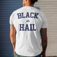 Black As Hail Funny Men's Crewneck Short Sleeve Back Print T-shirt Gifts for Him