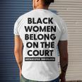 Black Women Belong On The Court Men's Crewneck Short Sleeve Back Print T-shirt Gifts for Him