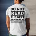 Do Not Read The Next Sentence You Little Rebel I Like You Funny Saying Men's Crewneck Short Sleeve Back Print T-shirt Gifts for Him