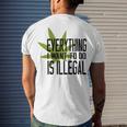 Everything I Want To Do Is Illegal V2 Men's Crewneck Short Sleeve Back Print T-shirt Gifts for Him