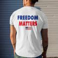 Freedom Matters American Flag Patriotic Men's Back Print T-shirt Gifts for Him