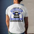 I May Be A Grandpa But Ill Still Kick Your Butt A Cornhole Men's Crewneck Short Sleeve Back Print T-shirt Gifts for Him