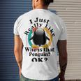 I Really Like Who Is That Penguin Ok Men's Crewneck Short Sleeve Back Print T-shirt Gifts for Him