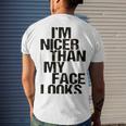 Im Nicer Than My Face Looks 257 Shirt Men's Crewneck Short Sleeve Back Print T-shirt Gifts for Him