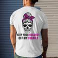 Keep Your Rosaries Off My Ovaries Feminist Skull Men's Crewneck Short Sleeve Back Print T-shirt Gifts for Him