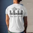 Like A Good Neighbor Stay Over There Men's Crewneck Short Sleeve Back Print T-shirt Gifts for Him