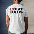I Love Hot Dads Red Heart I Heart Hot Dads Men's Back Print T-shirt Gifts for Him