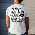 My Patients Are My Valentines 140 Trending Shirt Men's Crewneck Short Sleeve Back Print T-shirt Gifts for Him