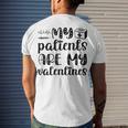 My Patients Are My Valentines 141 Trending Shirt Men's Crewneck Short Sleeve Back Print T-shirt Gifts for Him