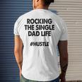 Rocking The Single Dads Life Family Love Dads Men's Back Print T-shirt Gifts for Him