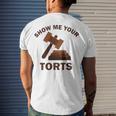 Show Me Your Torts V2 Men's Crewneck Short Sleeve Back Print T-shirt Gifts for Him