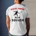 Squash Men Sport Awesome Idea Real Men Play Squash Men's Crewneck Short Sleeve Back Print T-shirt Gifts for Him