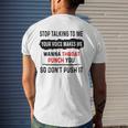 Stop Talking To Me Your Voice Makes Me Wanna Throat Punch You So Dont Push It Men's Back Print T-shirt Gifts for Him