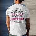 If You Think Im Cute You Should See My Godfather Men's Back Print T-shirt Gifts for Him
