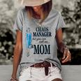 Chaos Manager But You Can Call Me Mom Women's Short Sleeve Loose T-shirt Grey