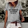 Dont Cha Wish Your Girlfriend Was Fat Like Me Women's Short Sleeve Loose T-shirt Grey