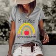 K Is For Kindergarten Teacher Student Ready For Kindergarten Women's Short Sleeve Loose T-shirt Grey