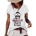 All American Nurse Messy Buns 4Th Of July Physical Therapist Women's Loose T-shirt White