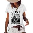 Just One More Game I Promise Women's Short Sleeve Loose T-shirt White