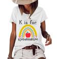 K Is For Kindergarten Teacher Student Ready For Kindergarten Women's Short Sleeve Loose T-shirt White