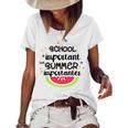 School Is Important But Summer Is Importanter Watermelon Design Women's Short Sleeve Loose T-shirt White