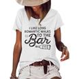 Womens I Like Long Romantic Walks To The Bar Funny Drinking Women's Short Sleeve Loose T-shirt White