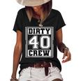 40Th Birthday Party Squad Dirty 40 Crew Birthday Matching Women's Short Sleeve Loose T-shirt Black