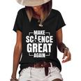 Make Science Great Again Sciences Scientist Teacher Lover Women's Short Sleeve Loose T-shirt Black