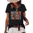 Mother By Choice For Choice Pro Choice Feminist Rights Women's Short Sleeve Loose T-shirt Black
