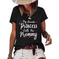 My Favorite Princess Calls Me Mommy Women Cute Mothers Day Women's Short Sleeve Loose T-shirt Black