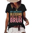 My Greatest Blessing Calls Me Bruh V3 Women's Short Sleeve Loose T-shirt Black