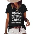 Womens I Loved Her First Mother Of The Bride Mom Bridal Shower Women's Short Sleeve Loose T-shirt Black