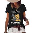 Womens Just A Girl Who Loves Yorkies Funny Yorkshire Terrier Gift Women's Short Sleeve Loose T-shirt Black