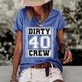 40Th Birthday Party Squad Dirty 40 Crew Birthday Matching Women's Short Sleeve Loose T-shirt Blue