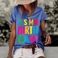 Its My Birthday For Ns Birthday Gift Women's Short Sleeve Loose T-shirt Blue