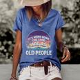 Its Weird Being The Same Age As Old People Funny Vintage Women's Short Sleeve Loose T-shirt Blue