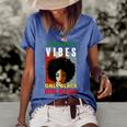 Juneteenth Vibes Only Black Girl Magic Tshirt Women's Short Sleeve Loose T-shirt Blue