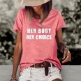 Her Body Her Choice Texas Womens Rights Grunge Distressed Women's Short Sleeve Loose T-shirt Watermelon