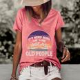 Its Weird Being The Same Age As Old People Funny Vintage Women's Short Sleeve Loose T-shirt Watermelon