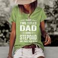 Best Dad And Stepdad Cute Fathers Day Gift From Wife V2 Women's Short Sleeve Loose T-shirt Green
