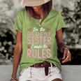 I Am The Oldest Sister I Make The Rules V2 Women's Short Sleeve Loose T-shirt Green