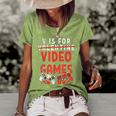 V Is For Video Games Funny Valentines Day Gamer Boy 583 Trending Shirt Women's Short Sleeve Loose T-shirt Green