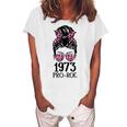 Pro 1973 Roe Pro Choice 1973 Womens Rights Feminism Protect Women's Loosen T-Shirt White