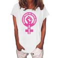 Womens Womens Rights Are Human Rights Pro Choice Women's Loosen T-Shirt White