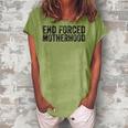 End Forced Motherhood Pro Choice Feminist Womens Rights Women's Loosen T-Shirt Grey