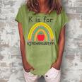 K Is For Kindergarten Teacher Student Ready For Kindergarten Women's Loosen T-Shirt Grey