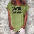 Last Day Autographs For 8Th Grade Kids And Teachers 2022 Education Women's Loosen T-Shirt Grey
